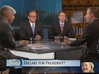 3: Roundtable discusses potential Clinton White House run