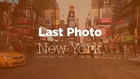 Last Photo - New York