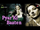 Chalo Wahan Chalen Jahan Bahar | Pyar Ki Baaten 1951| Chunnilal Pardesi | G. M. Durrani.