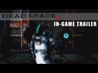 Dead Space 3 In-Game Trailer