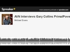 AVN Interviews Gary Collins PrimalPower (made with Spreaker)