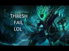 League Of Legends: Thresh Failed pull LOL