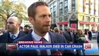 Paul Walker Dies in Car Crash